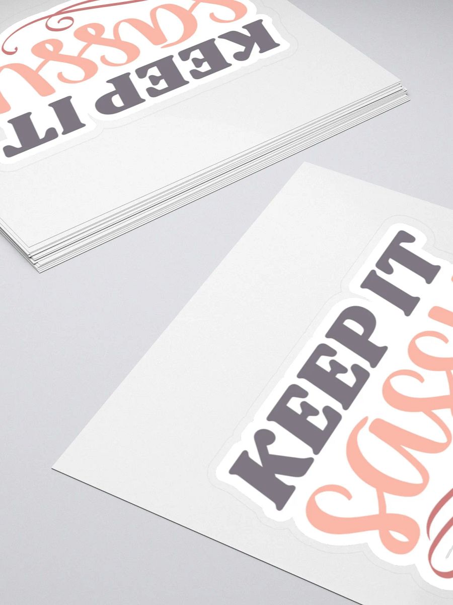 Keep it Sassy Sticker product image (5)