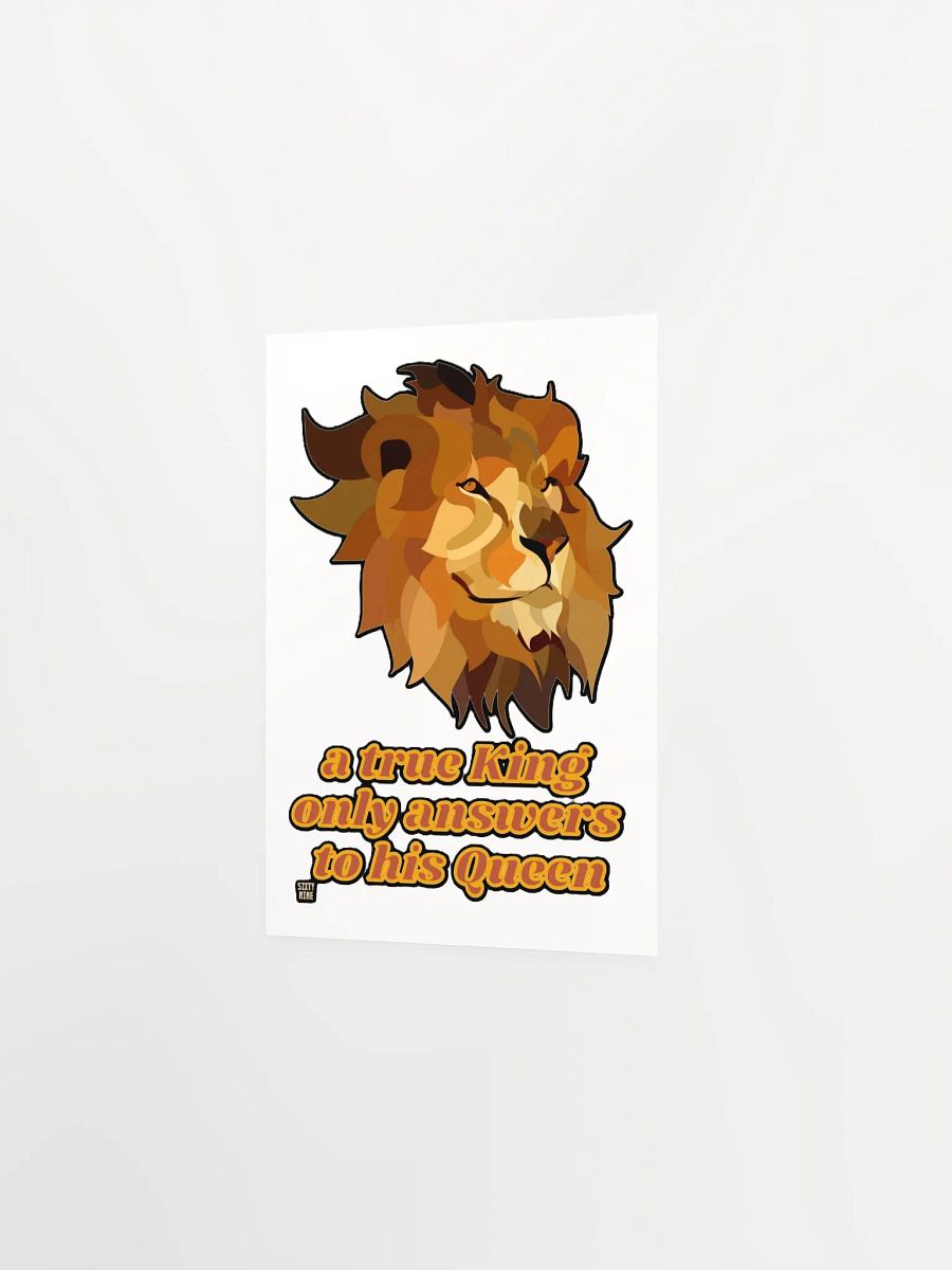 A TRUE KING ONLY ANSWERS TO HIS QUEEN product image (7)