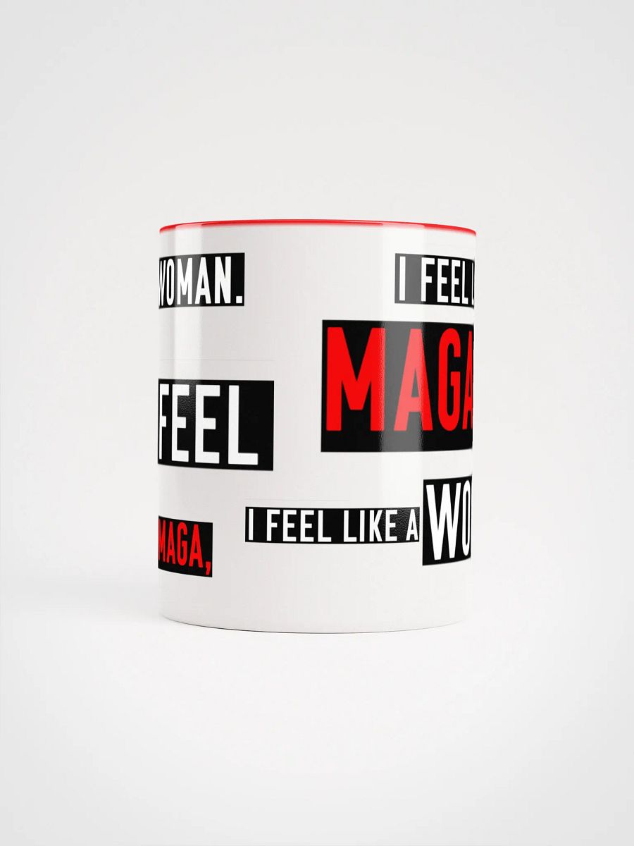 MAGA, I Feel Like a Woman" Coffee Mug – Official Parody Whitney Merch product image (10)