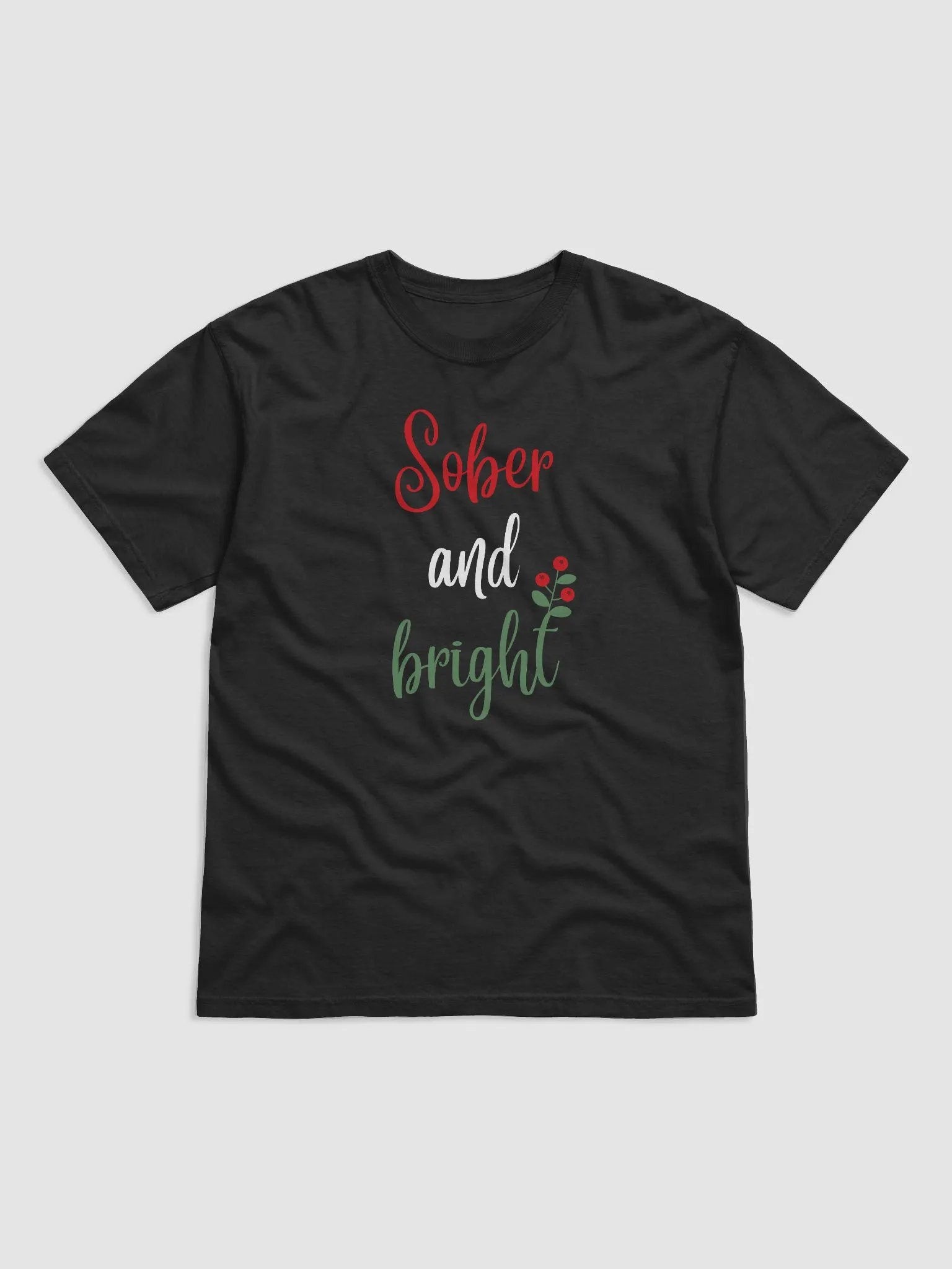 Sober & Bright - Sobriety Christmas T-Shirt product image (2)