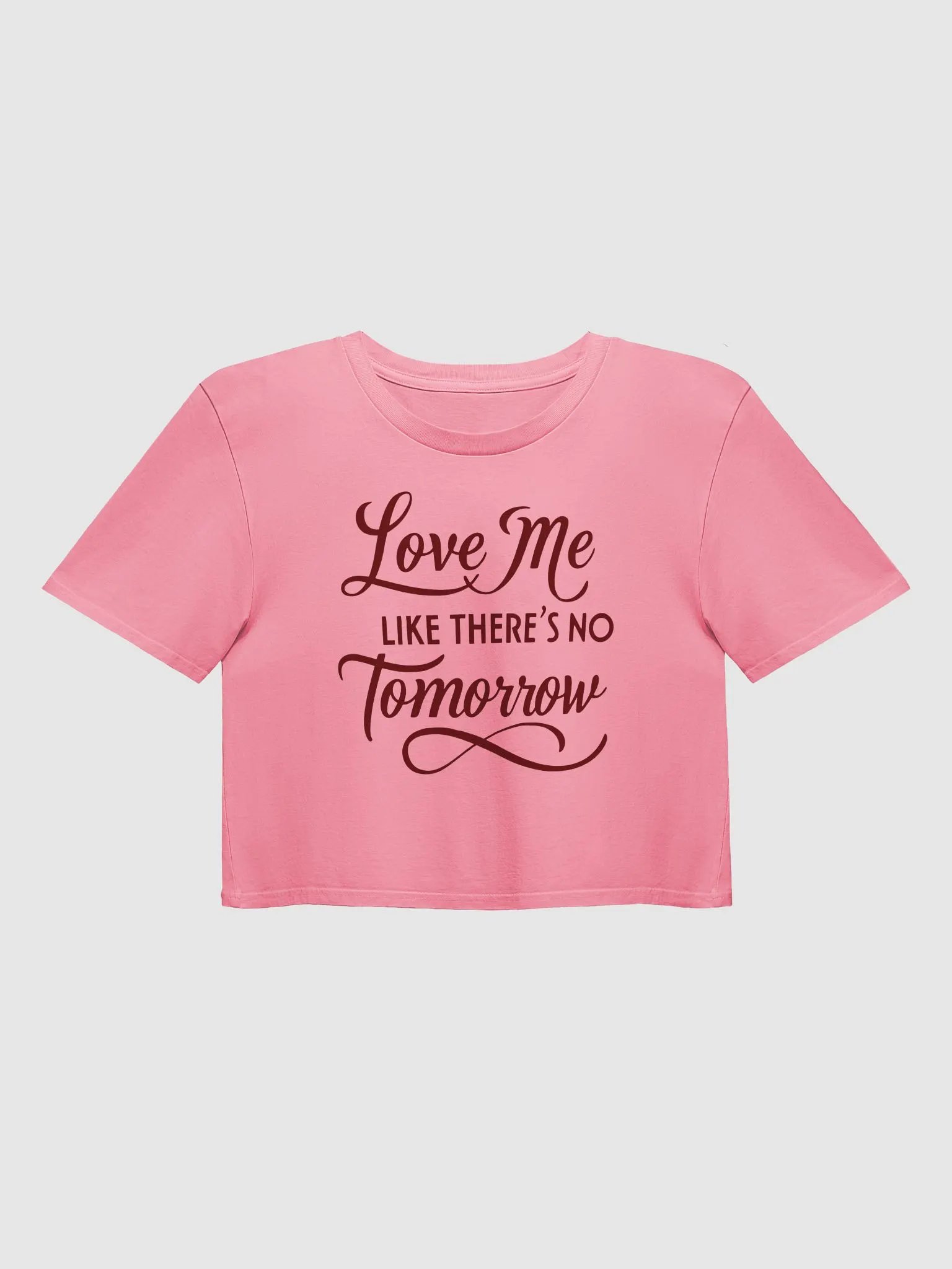 Valentine Love Me Like There's No Tomorrow Crop Top product image (2)