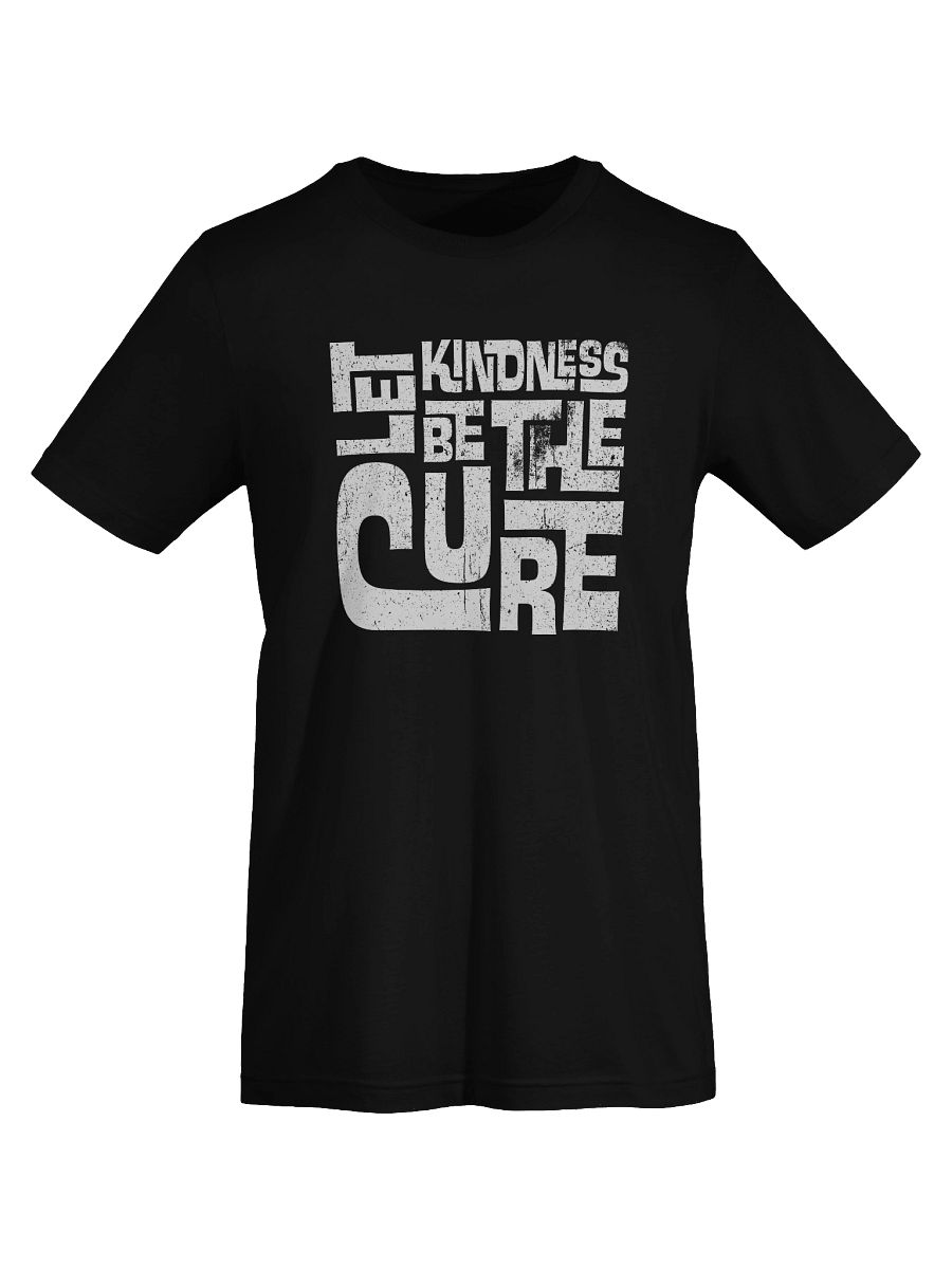 Let Kindness Be The Cure T-Shirt product image (4)