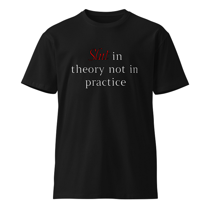 Slut in Theory Premium Tee product image (1)