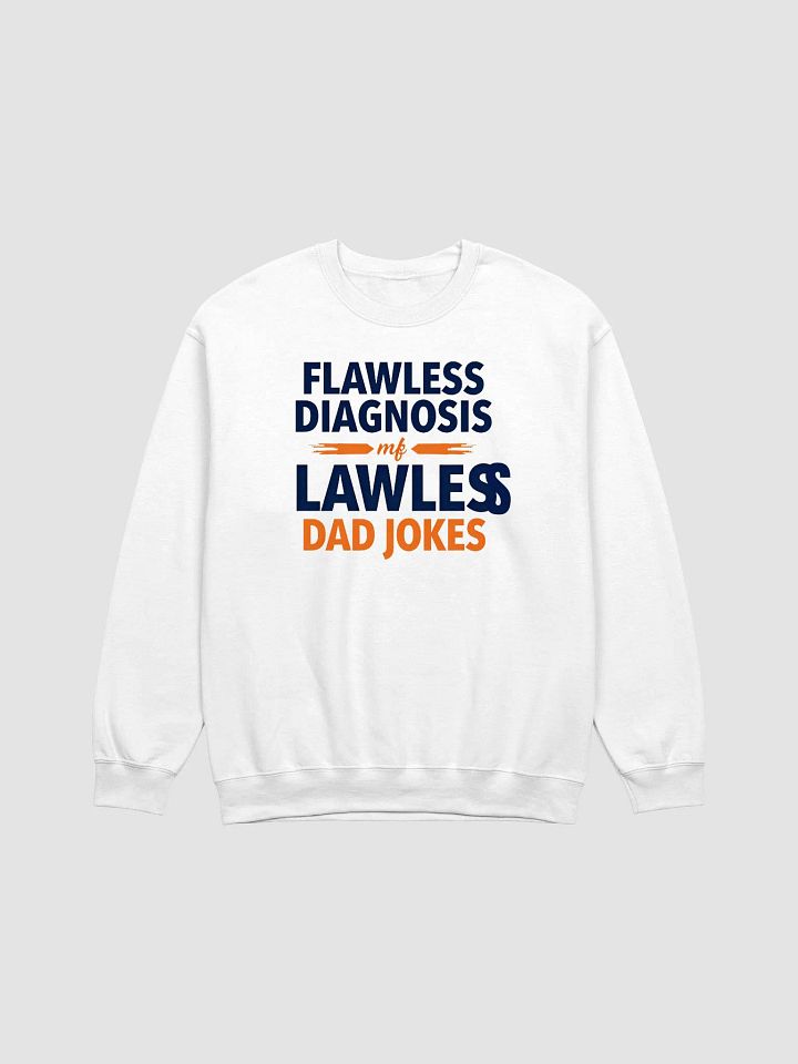 Dad Jokes, Flawless Diagnosis Crewneck Sweatshirt product image (5)