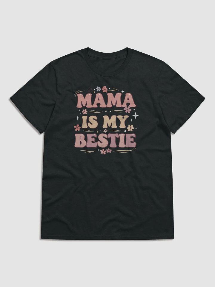 Mama is My Bestie T-Shirt – Retro Groovy Mother’s Day Tee product image (4)