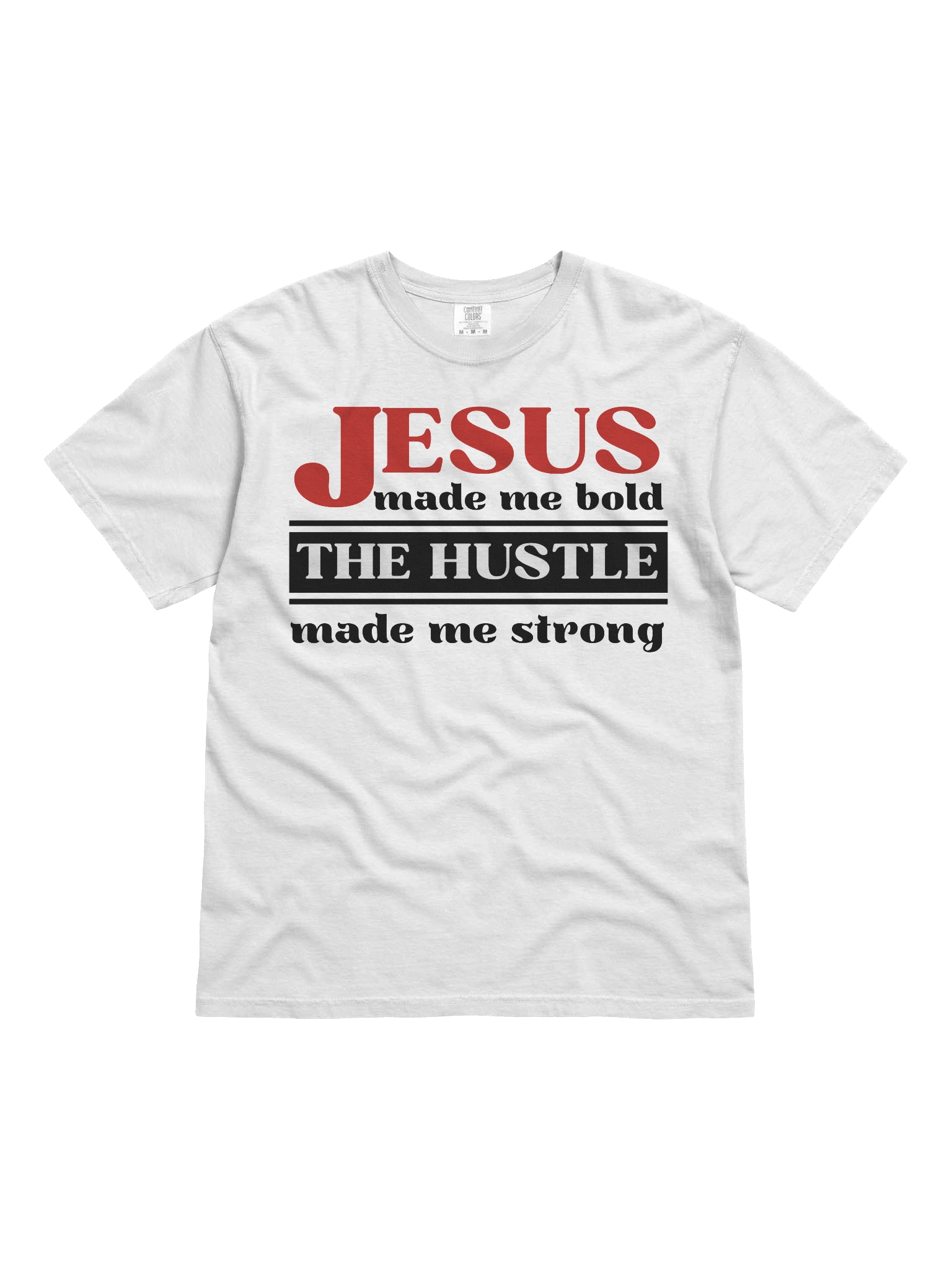 Jesus Made Me Bold The Hustle Made Me Strong Christian T-Shirt | Faith & Hustle Tee for Women | Inspirational Christian Shirt product image (35)