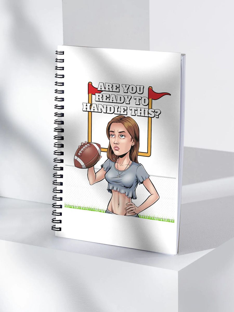 Are You Ready To Handle This? Female Footballer Spiral Notebook product image (3)