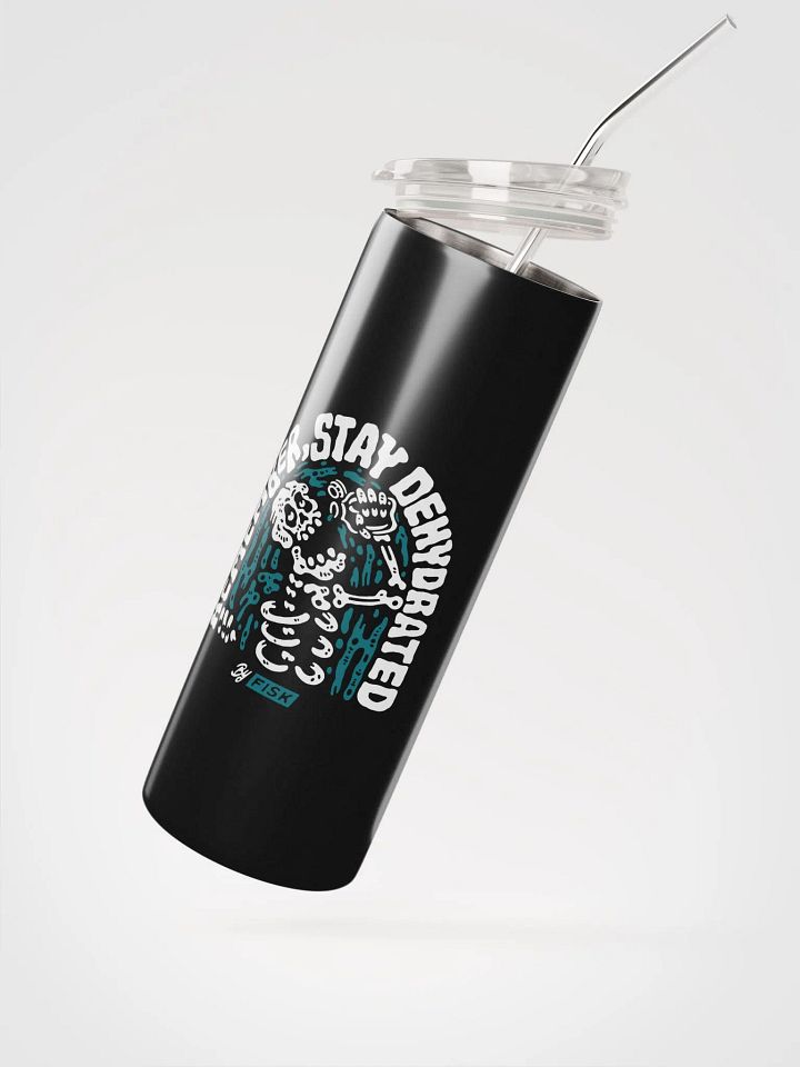 Stay Dehyderated! product image (2)