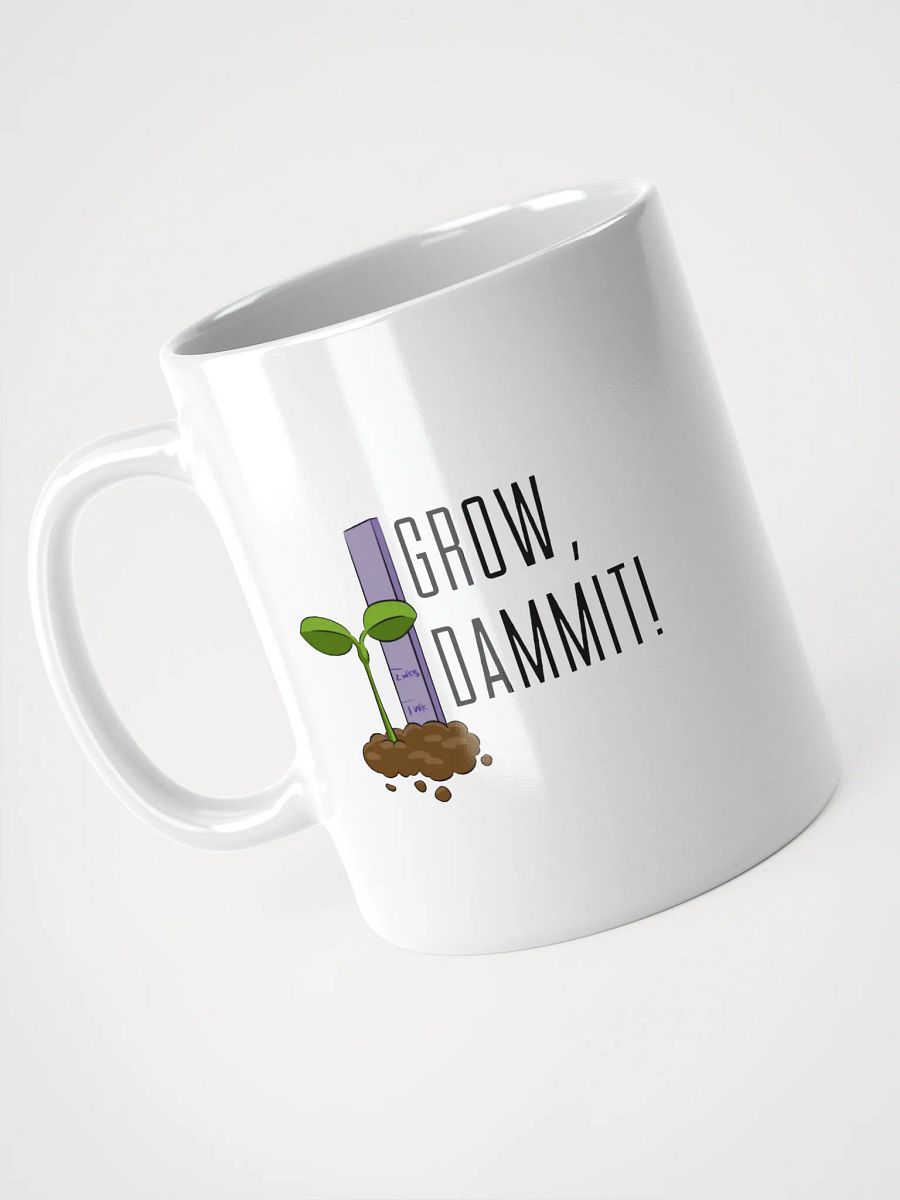Grow D@mmit! Mug product image (3)