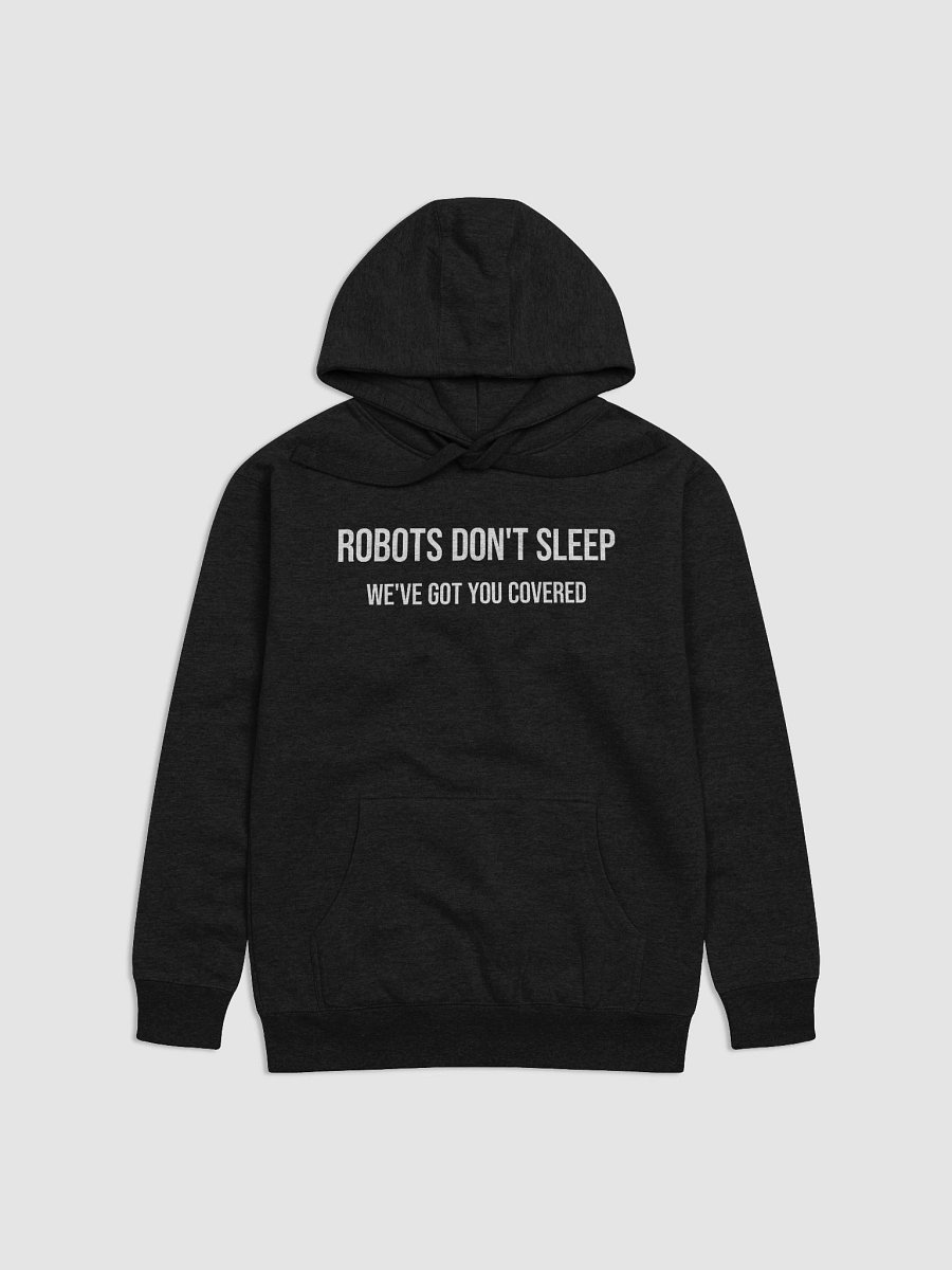Robots Don't Sleep: Unisex Premium Hoodie product image (1)