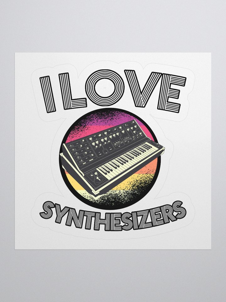 I Love Synthesizers Funny Sticker product image (1)