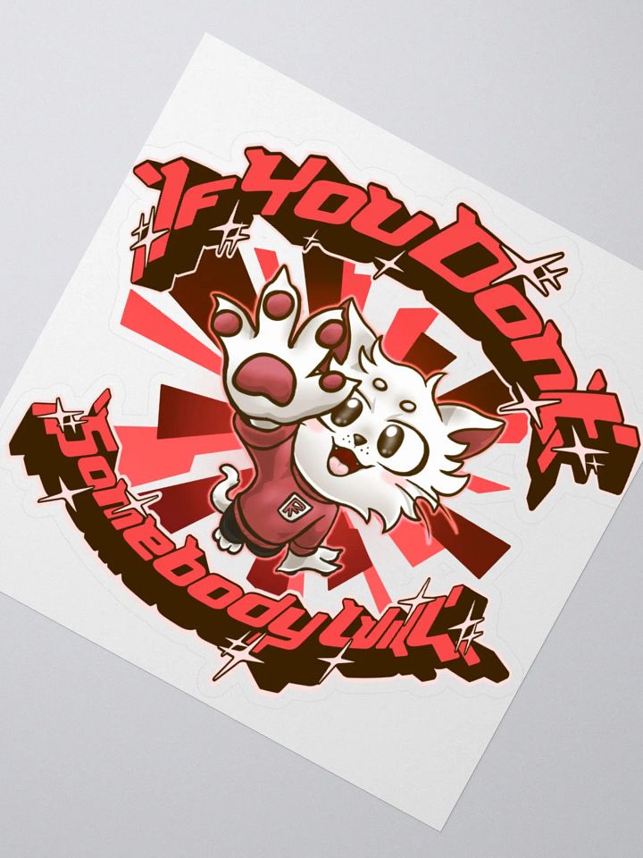 If you don't (Red) - Sticker product image (2)