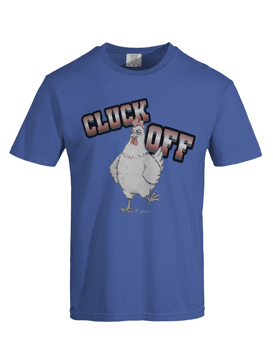 Cluck Off Comfort Colors Garment-Dyed Heavyweight T-Shirt product image (64)