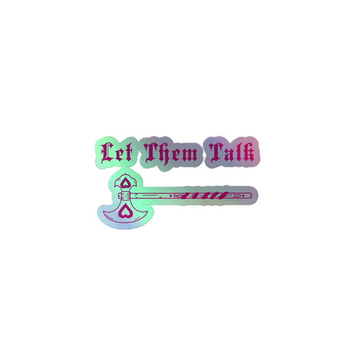 Let The Talk Holo Sticker product image (1)
