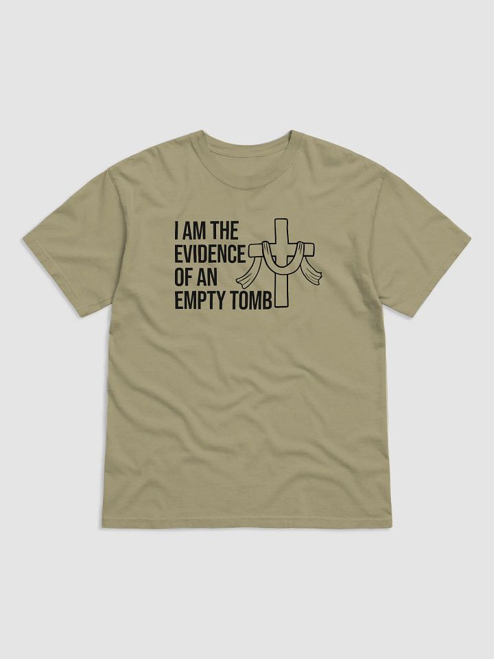 I Am the Evidence of an Empty Tomb – Resurrection T-Shirt product image (4)