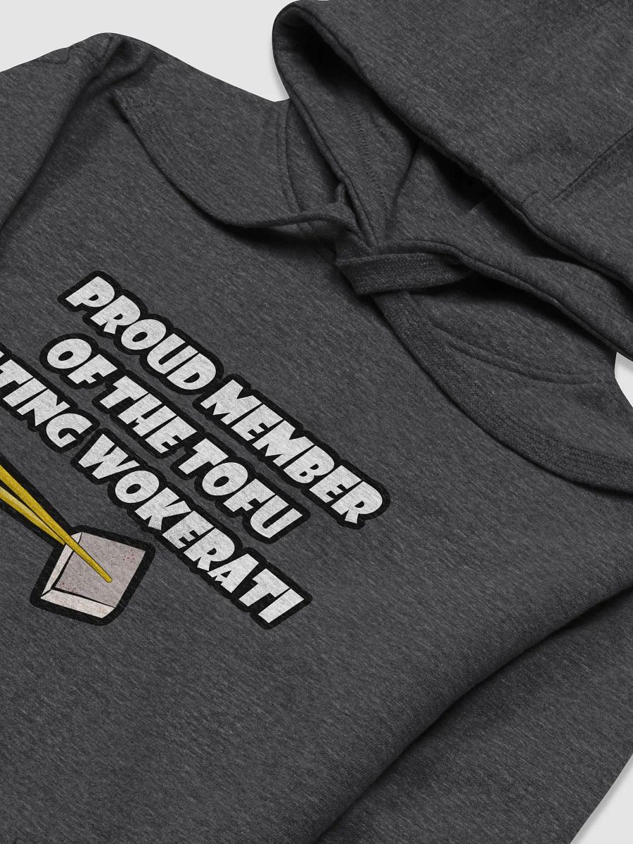 Proud Member Of The Tofu Eating Wokerati Hoodie product image (3)