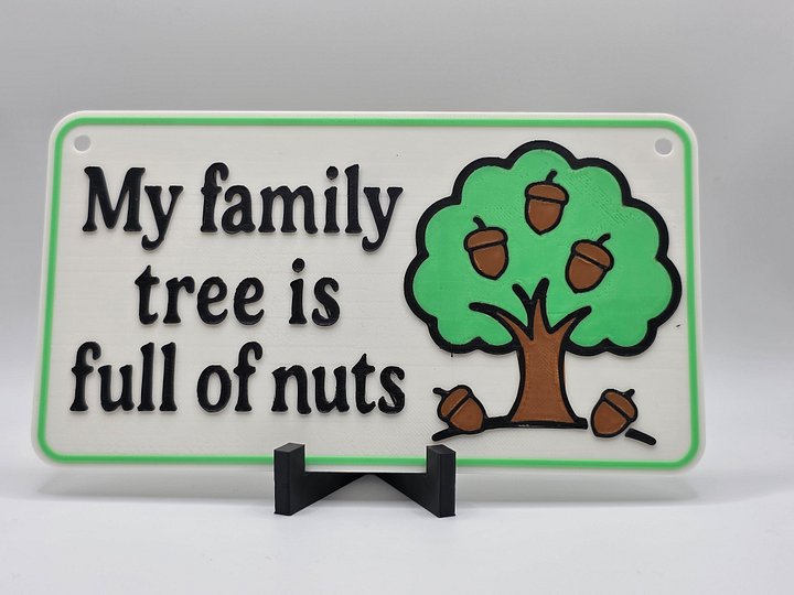 "My Family Tree is Full of Nuts" Sign product image (2)