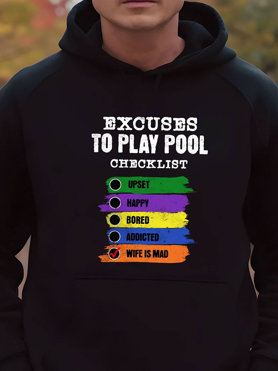 Pool Players Excuses Graphic Hoodie product image (1)