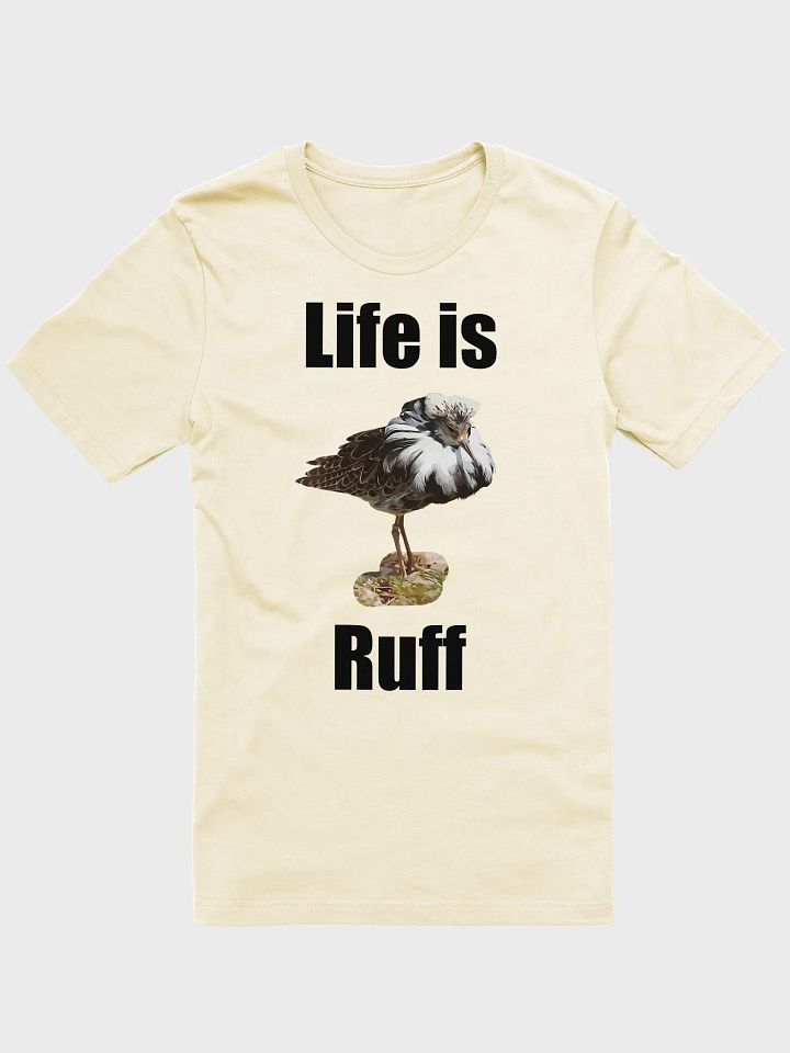 Life is Ruff T-shirt product image (1)