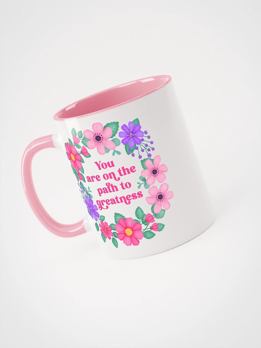 You are on the path to greatness - Color Mug product image (3)