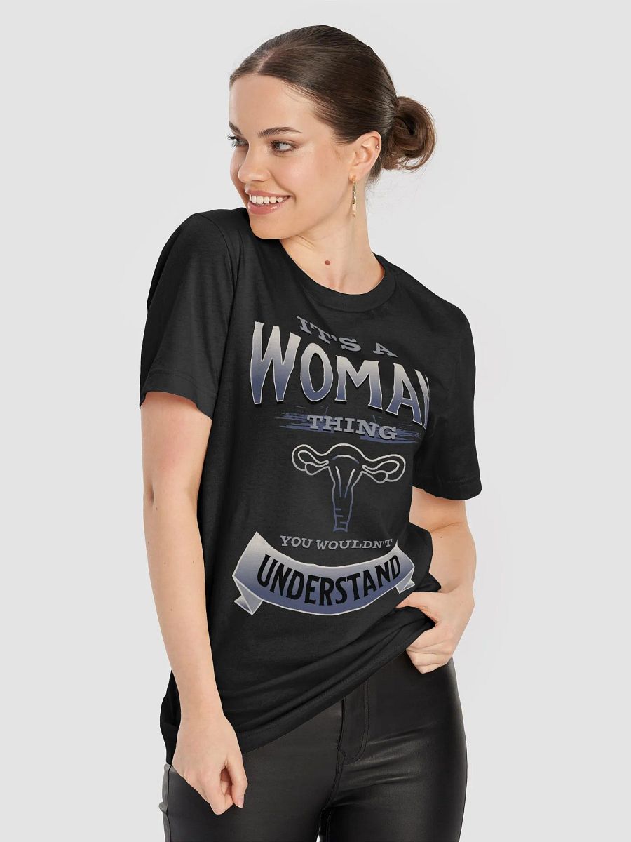 It's a Woman Thing, You Wouldn't Understand Shirt product image (2)