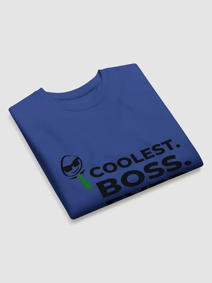 Coolest Boss Ever | Cotton Heritage Unisex Premium Sweatshirt | Ultimate Comfort & Boss-Level Style product image (1)
