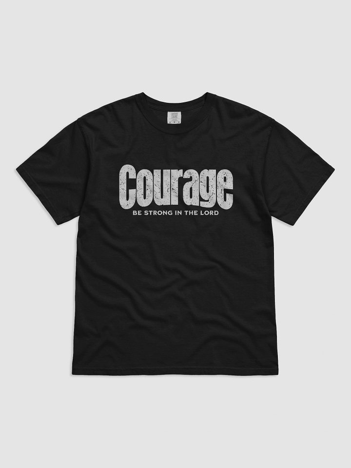COURAGE: Be Strong in the Lord T-Shirt product image (8)