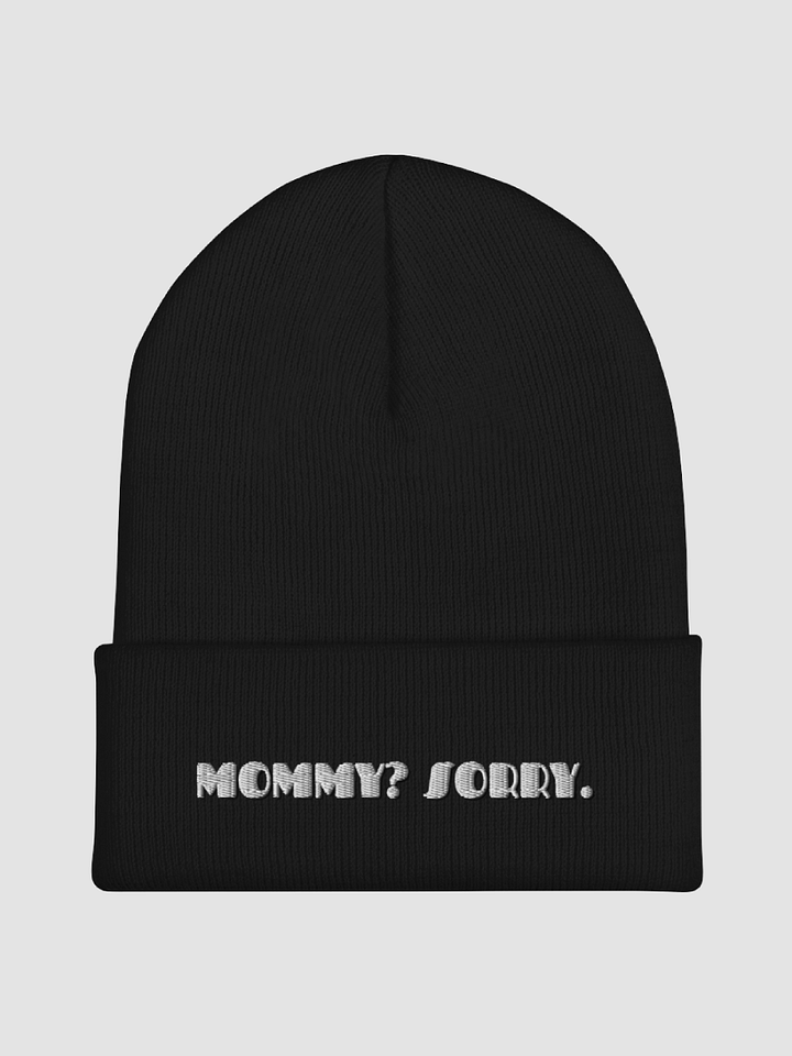 Mommy? Sorry. Embroidered Cuffed Beanie product image (1)