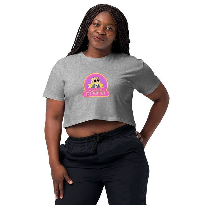 My Job is Posts Crop Top T-shirt product image (1)