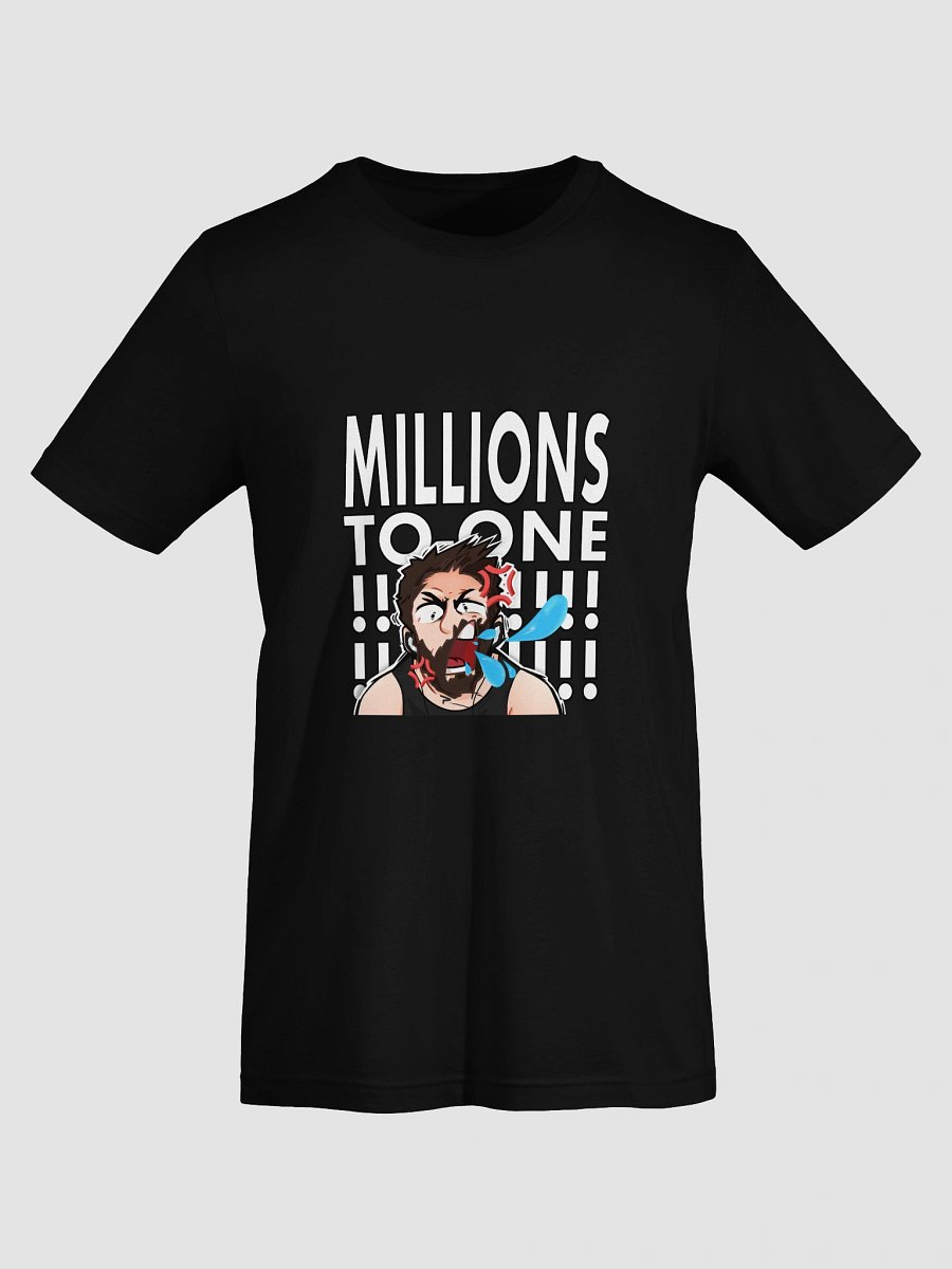 Millions to One! T-Shirt product image (72)