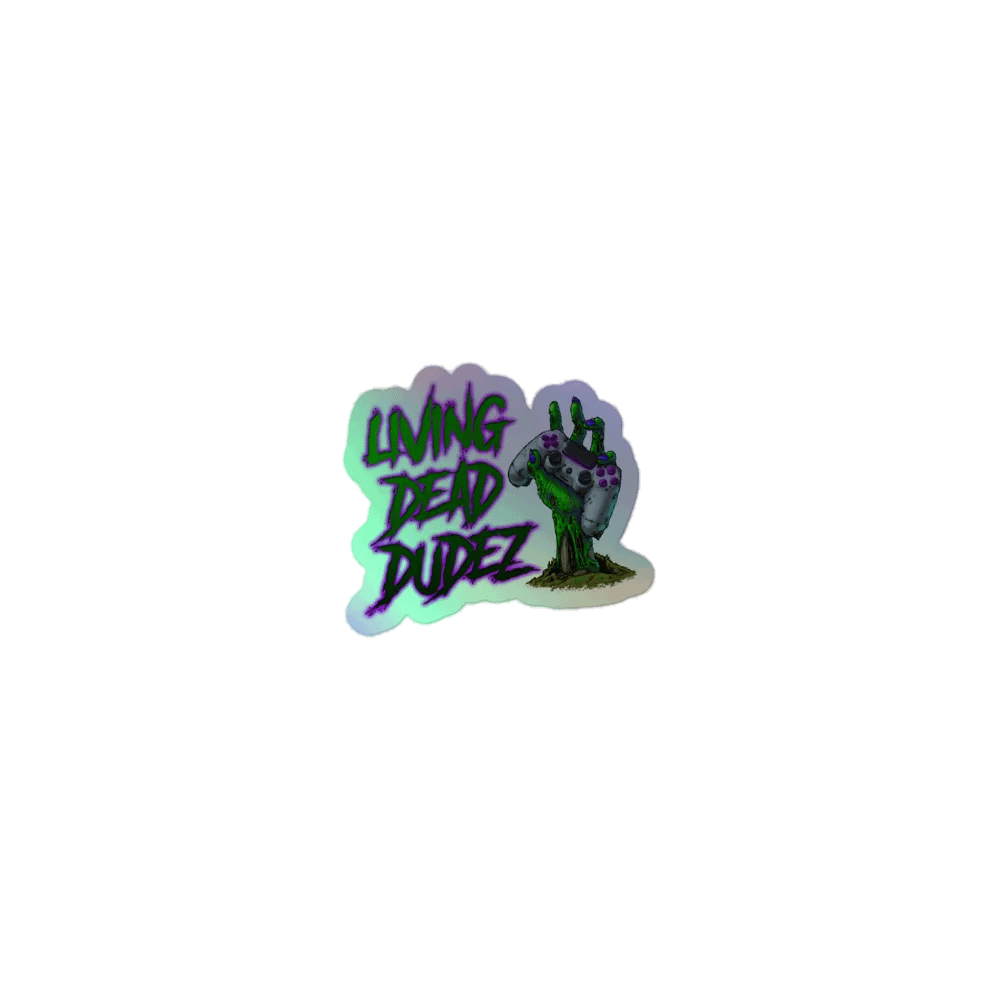 LivingDeadDudez Holo Sticker product image (1)