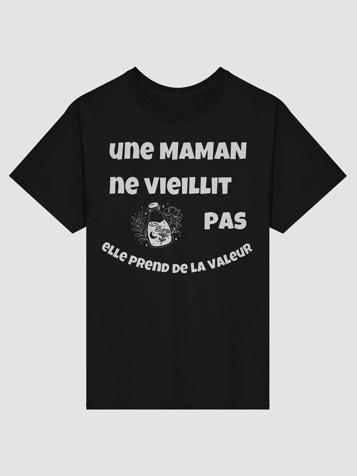 Une maman ne vieillit pas elle prend de la valeur product image (8)