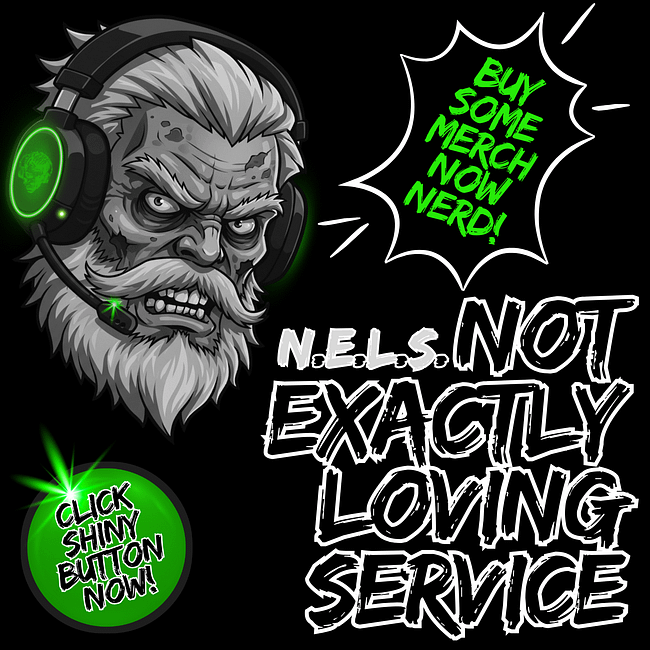 N.E.L.S. - Not Exactly Loving Service Collection