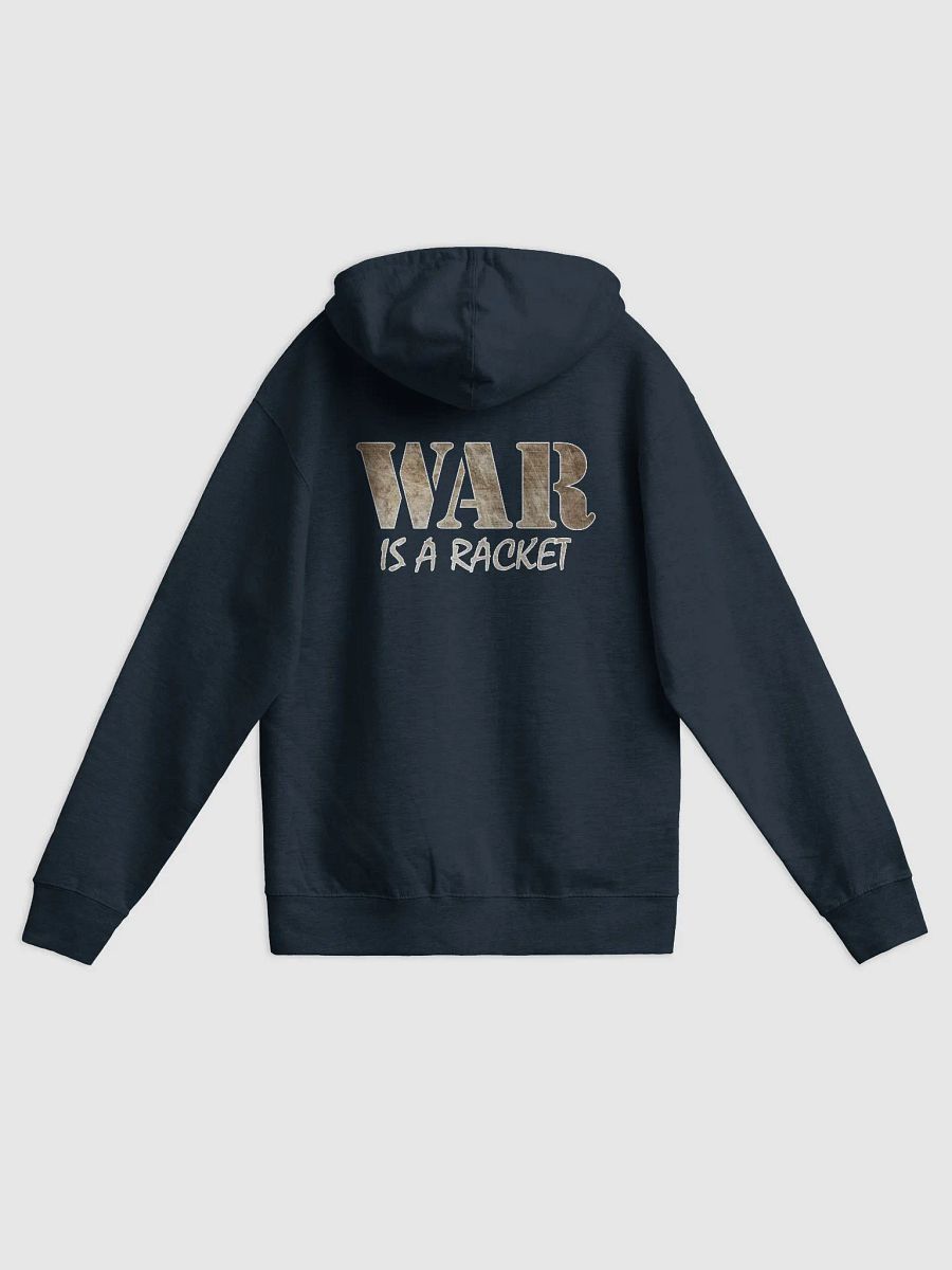 War Is A Racket - Metal - Independent Trading Co. Fleece Zip Up Hoodie product image (1)