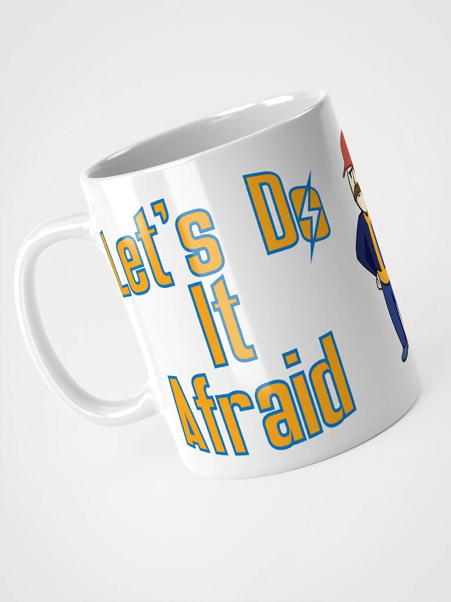 Let's Do It Afraid Mug product image (3)
