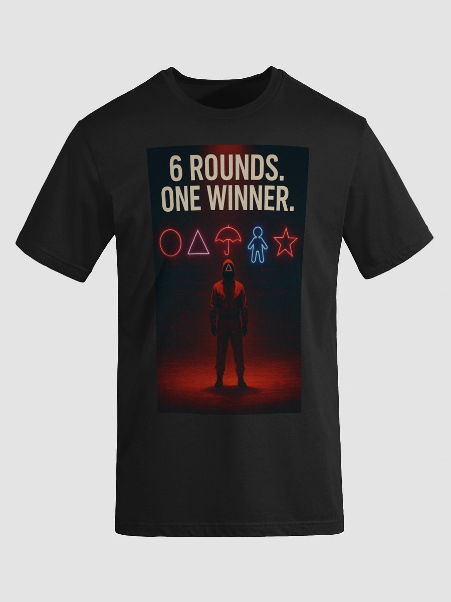 6 Rounds, One Winner T-shirt. product image (3)