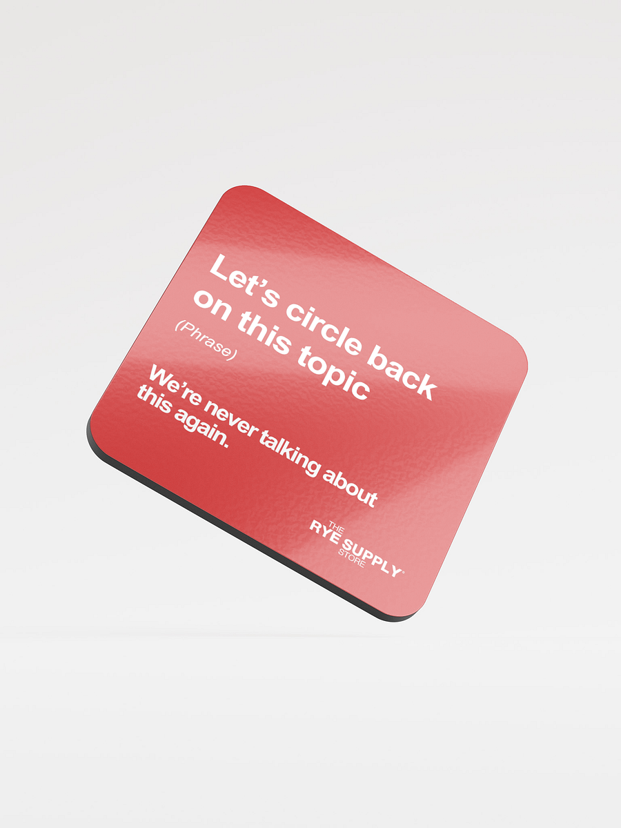 'Let's Circle Back' Coaster product image (1)