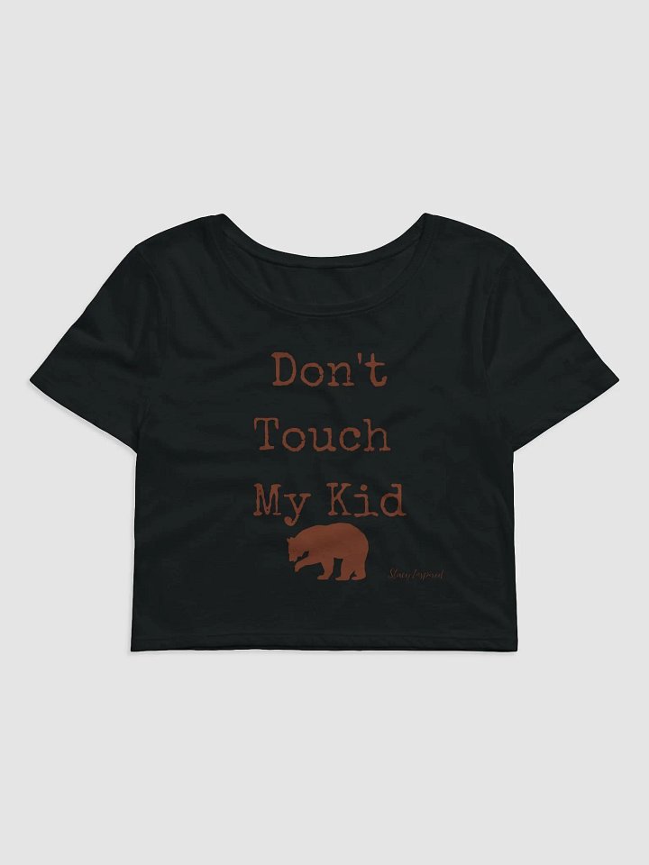 Don't Touch my Kid Stacy Inspired product image (1)