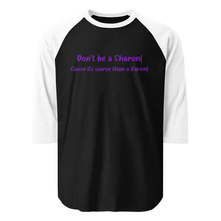 Don't be a Sharon Shirt product image (1)