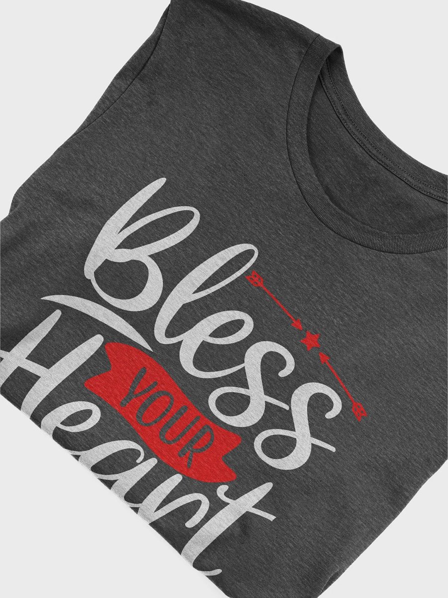 Bless Your Heart T-Shirt (White Text) product image (7)