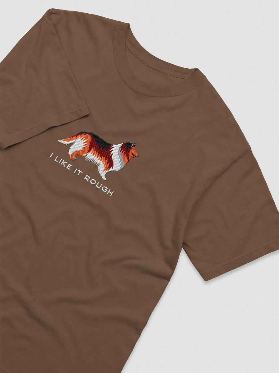 I Like It Rough T-Shirt(Embroidered) of a Rough Collie(Sable) product image (6)