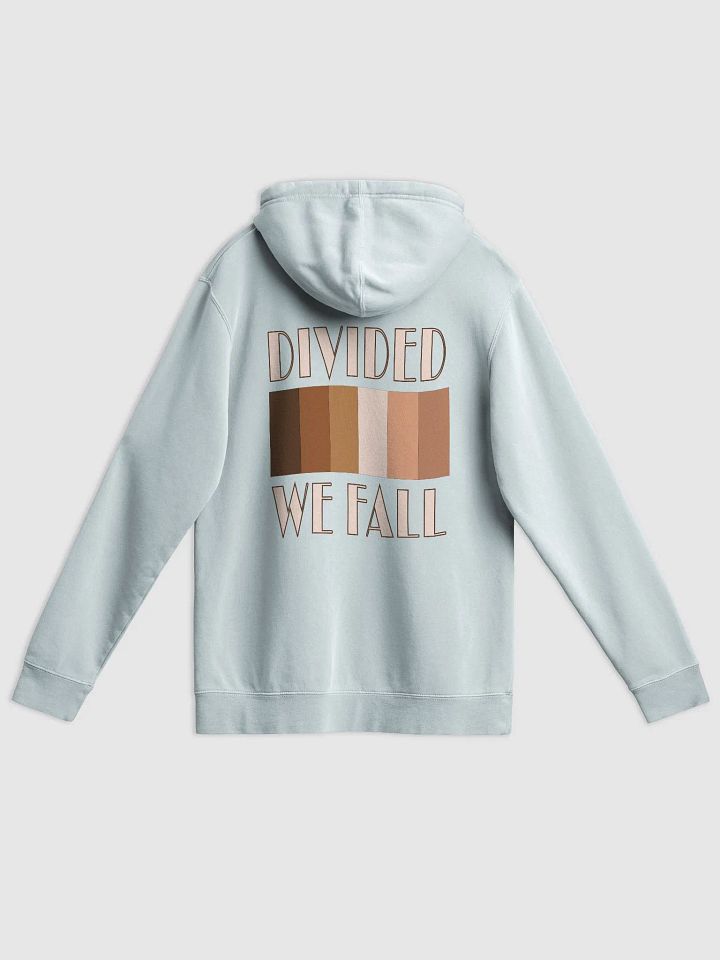 Divided We Fall - Skin Colour One - Independent Trading Co. Pigment Dyed Hoodie (BACK) product image (1)