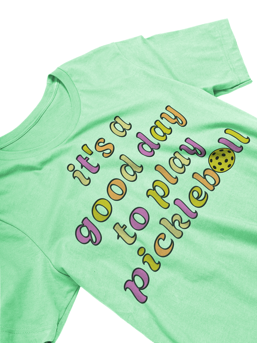 Its A Good Day To Play Pickleball Tee product image (29)