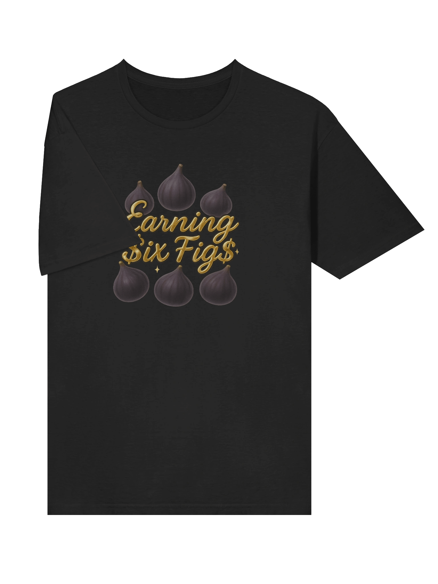 Earning Six Figs (gold) - Unisex T-Shirt product image (5)