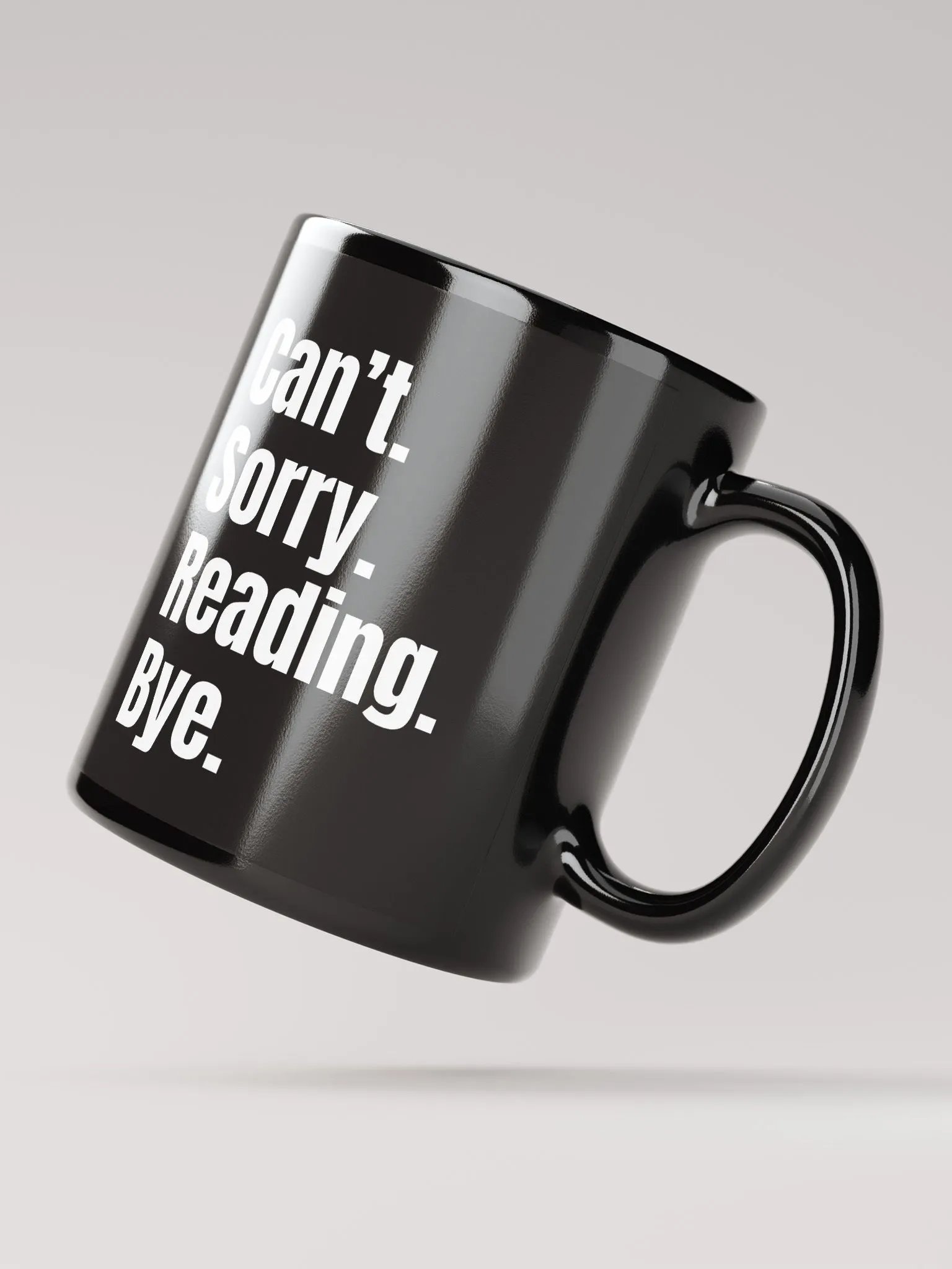 Sorry. Can't. Mug product image (3)