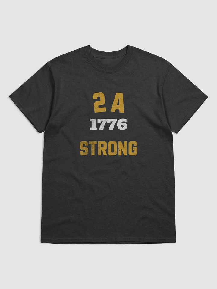 2A STRONG T-Shirt product image (1)