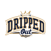 Dripped Out