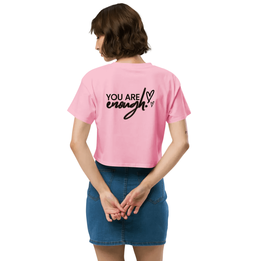 You Are Enough: Womens Crop Top 2. product image (12)