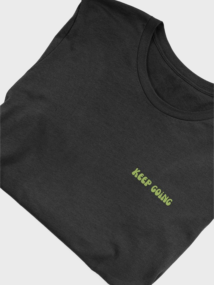 Keep Going T-Shirt product image (1)