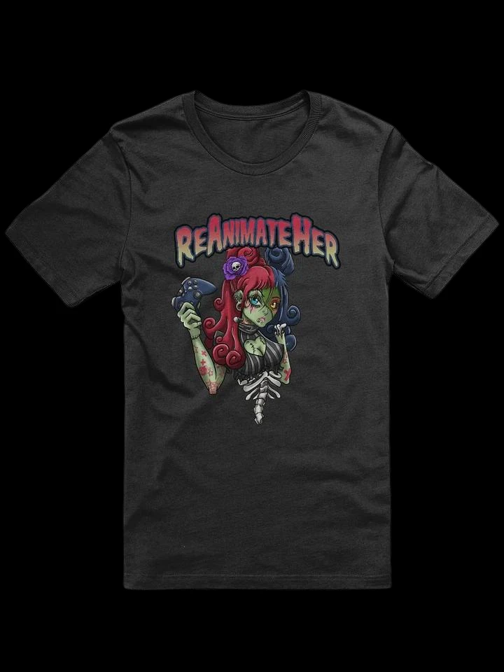 ReAnimateHer T-Shirt product image (64)